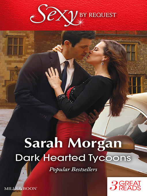 Title details for Dark Hearted Tycoons/A Night of No Return/Sold to the Enemy/One Night...Nine-Month Scandal by Sarah Morgan - Available